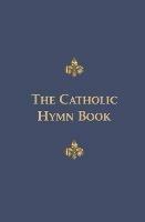 The Catholic Hymn Book: Melody Edition