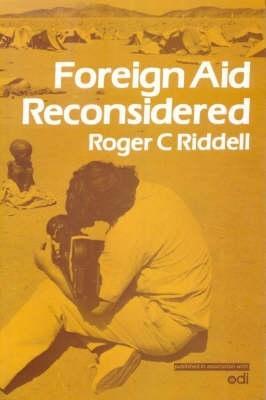 Foreign Aid Reconsidered - Roger C. Riddell - cover