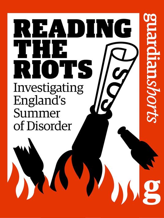 Reading the Riots - The Guardian - ebook