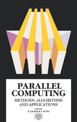 Parallel Computing: Methods, Algorithms and Applications - cover