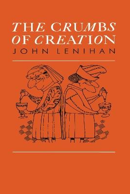 The Crumbs of Creation: Trace elements in history, medicine, industry, crime and folklore - J Lenihan - cover