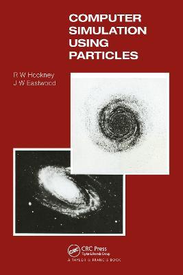 Computer Simulation Using Particles - R.W Hockney,J.W Eastwood - cover