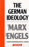 The German Ideology - Karl Marx,Friedrich Engels - cover