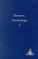 Esoteric Psychology - Alice A. Bailey - cover