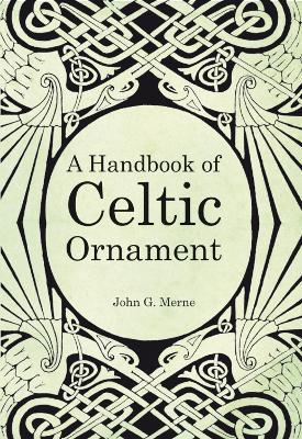 A Handbook of Celtic Ornament - J.G. Merne - cover