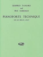 Pianoforte Technique On An Hour A Day