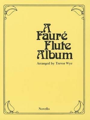 A Faure Flute Album - Trevor Wye - cover