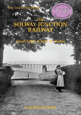 The Solway Junction Railway - Stuart Edgar,John M Sinton - cover