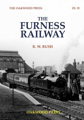 The Furness Railway - R. W. Rush - cover