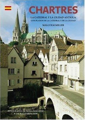 Chartres Cathedral and the Old Town - Spanish - Martin Miller - cover