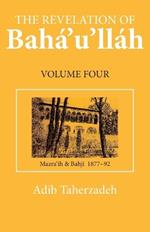 The Revelation of Baha'u'llah