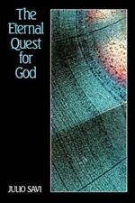 The Eternal Quest for God: Introduction to the Divine Philosophy of Abdul-Baha