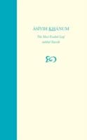Asiyih Khanum, The Most Exalted Leaf, Entitled Navvab