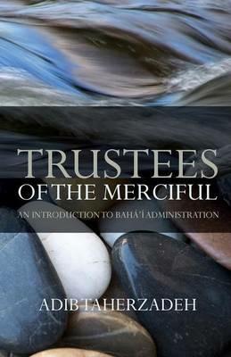 Trustees of the Merciful - Adib Taherzadeh - cover
