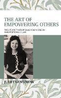 The Art of Empowering Others: Life and Times of Gayle Abas Woolson Knight of Baha'u'llah