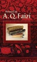 Penned by A. Q. Faizi - Abu'l-Qasim Faizi - cover