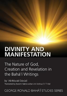 Divinity and Manifestation - 'Alí-Murád Dávúdí - cover