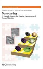 Nanocasting: A Versatile Strategy for Creating Nanostructured Porous Materials