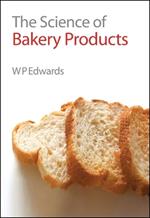 The Science of Bakery Products