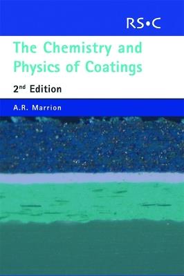 The Chemistry and Physics of Coatings - cover