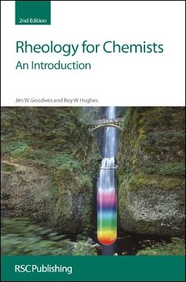 Rheology for Chemists: An Introduction - J W Goodwin,R W Hughes - cover