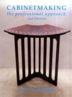 Cabinetmaking: The Professional Approach - Alan Peters - cover