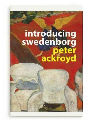 Introducing Swedenborg - Peter Ackroyd - cover