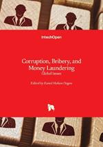 Corruption, Bribery, and Money Laundering: Global Issues