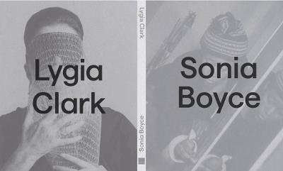 Lygia Clark x Sonia Boyce - cover