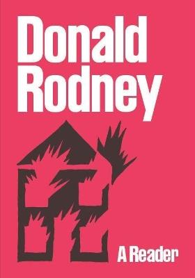 Donald Rodney: A Reader - Donald Rodney - cover