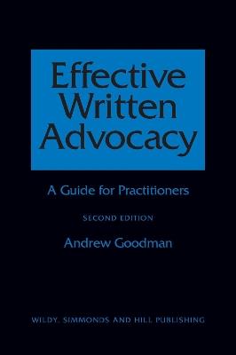 Effective Written Advocacy: A Guide for Practitioners - Andrew Goodman - cover