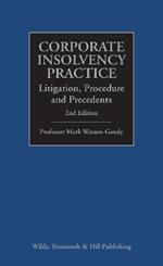 Corporate Insolvency Practice: Litigation, Procedure and Precedents