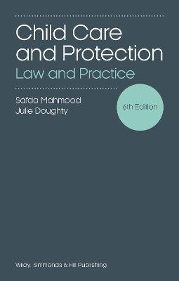 Child Care and Protection: Law and Practice - Safda Mahmood,Julie Doughty - cover