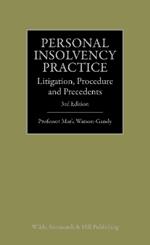 Personal Insolvency Practice: Litigation, Procedure and Precedents