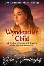 Wyndspelle's Child