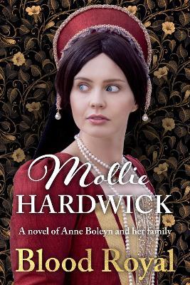 Blood Royal - Mollie Hardwick - cover
