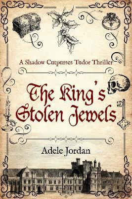 The King's Stolen Jewels - Adele Jordan - cover