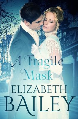 A Fragile Mask - Elizabeth Bailey - cover