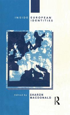 Inside European Identities: Ethnography in Western Europe - cover