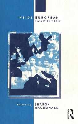 Inside European Identities: Ethnography in Western Europe - cover