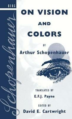 On Vision and Colors by Arthur Schopenhauer - David E. Cartwright - cover