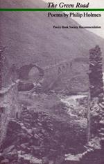 The Green Road: Poems 1977-1985