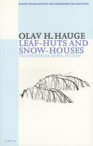 Leaf-huts and Snow-houses: Selected Poems