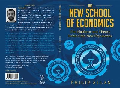 The New School of Economics: The Platform and Theory Behind the New Physiocrats - Philip Allan - cover