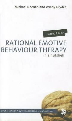 Rational Emotive Behaviour Therapy in a Nutshell - Michael Neenan,Windy Dryden - cover