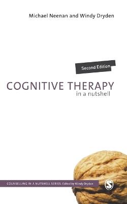 Cognitive Therapy in a Nutshell - Michael Neenan,Windy Dryden - cover