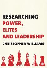 Researching Power, Elites and Leadership