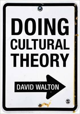 Doing Cultural Theory - David Walton - cover