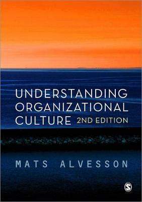 Understanding Organizational Culture - Mats Alvesson - cover