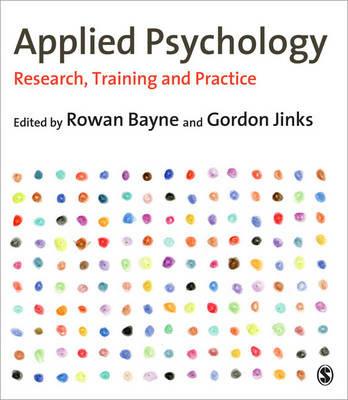 Applied Psychology: Research, Training and Practice - Rowan Bayne,Gordon Jinks - cover